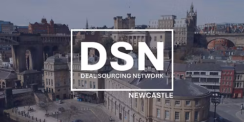 Deal Sourcing Network Newcastle