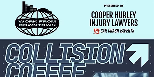 Work From Downtown: Collision  Coffee