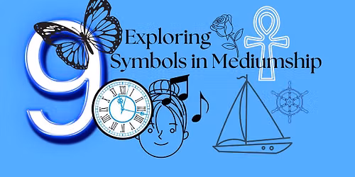 Exploring Symbols in Mediumship