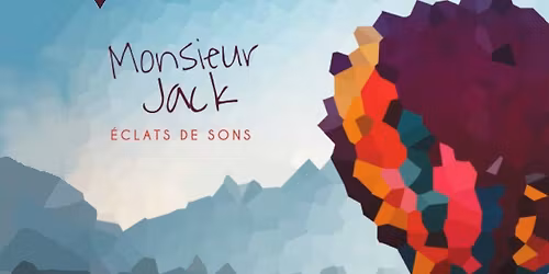 Concert : Pour faire tomber les murs par Monsieur Jack