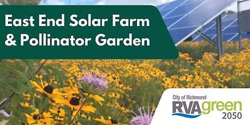 East End Solar Farm & Pollinator Garden Community Engagement Sessions