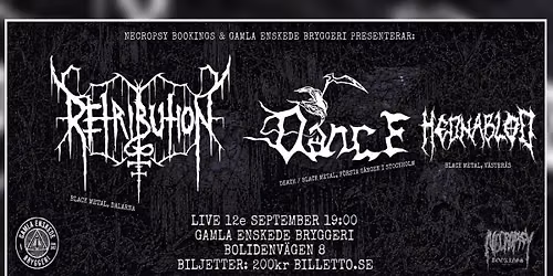 Retribution, Dance & Hednablod live p\u00e5 Gamla Enskede Bryggeri