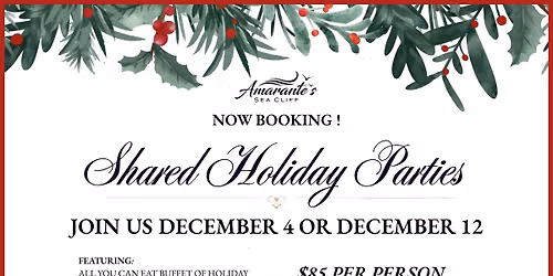 Shared Holiday Parties | Amarante's Sea Cliff