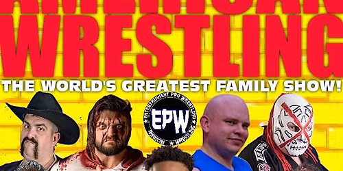 AMERICAN WRESTLING EPW BOLTON