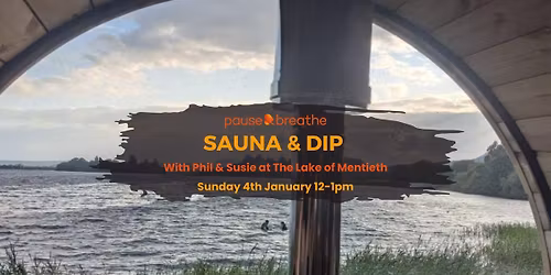 Sauna & Dip (Lake of Mentieth)