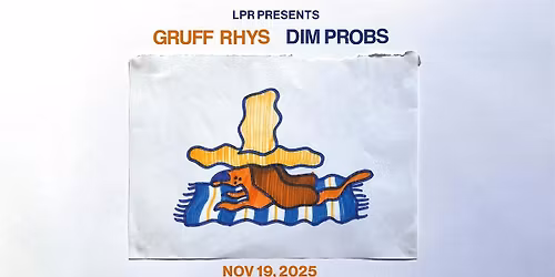 LPR PRESENTS: Gruff Rhys