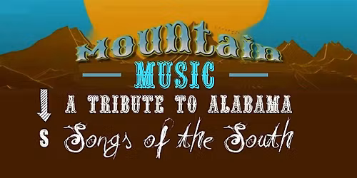 Mountain Music a Tribute to Alabama