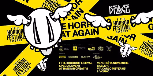 FIPILI HORROR FESTIVAL - EVENTO SPECIALE CON D*FACE A LIVORNO