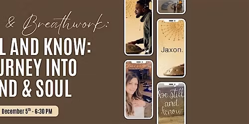 Be Still and Know: A Journey Into Sound & Soul