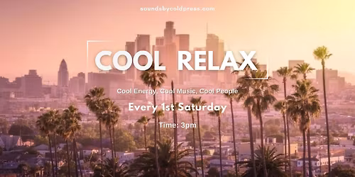Coldpress Presents "Cool Relax"