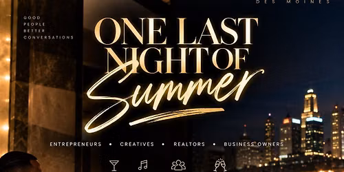 One Last Night of Summer \ud83e\udd42