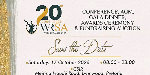 WRSA Conference, AGM, Gala Dinner, Awards Ceremony&Fundraising Auction
