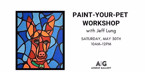 Paint-Your-Pet Workshop with Jeff Lung