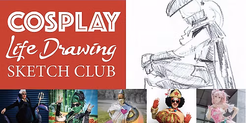Cosplay Life Drawing Sketch Club Workshop