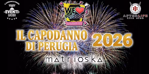 Il CAPODANNO DI PERUGIA - WE LOVE 2000