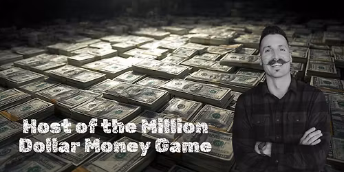 \ud83d\udcb0 Million Dollar Money Game + Free Dance Night