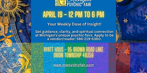 Michigan Psychic Fair at Hyatt House in Lake Orion, MI