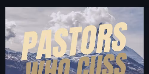 Pastors Who Cuss