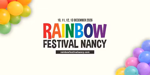 RAINBOW FESTIVAL NANCY 2026- OFFICIAL EVENT 