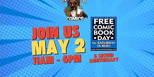 Free Comic Book Day and 2nd Anniversary at Crooked Dog Comics