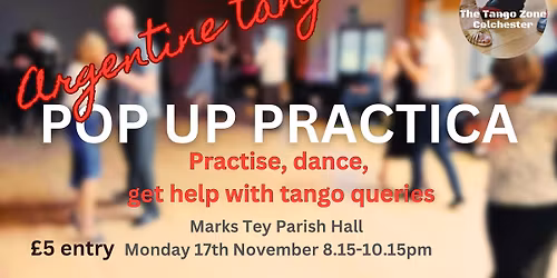 The Tango Zone\u2019s Pop-up Practica @Marks Tey Parish Hall