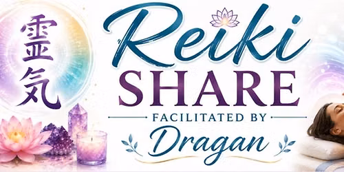 Reiki Share w\/ Dragan. Minimum $5 Donation
