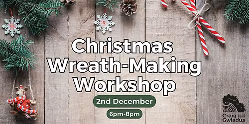 Christmas Wreath-Making 2nd December