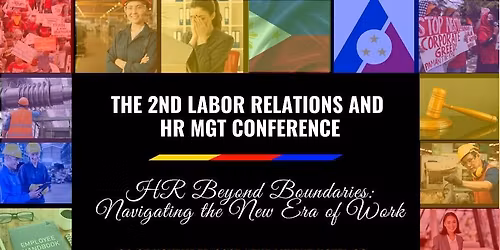 THE 2ND LABOR RELATIONS AND HR MGT CONFERENCE