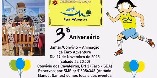 Faro Adventure: 3\u00ba anivers\u00e1rio - Reservas s\u00f3 s\u00e3o v\u00e1lidas p\/ Mensagem Privada ou no local dos eventos