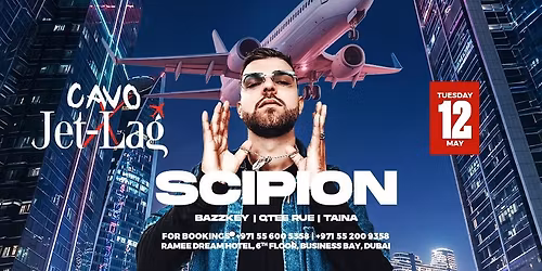 Jet-Lag Presents Scipion at Cavo in Dubai
