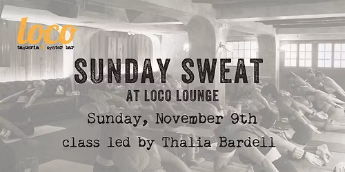 Sunday Sweat at Loco Southie