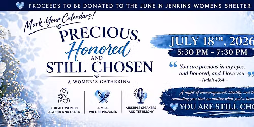 Precious, Honored, and Still Chosen \u2013 A Women\u2019s Gathering