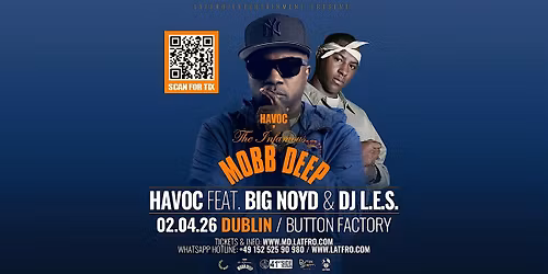 Mobb Deep Havoc feat. Big Noyd, DJ.L.E.S. Live in Dublin