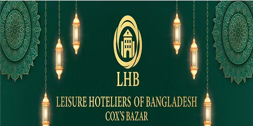 Leisure Hoteliers of Bangladesh, Cox\u2019s Bazar,Iftar & Get-Together 2026