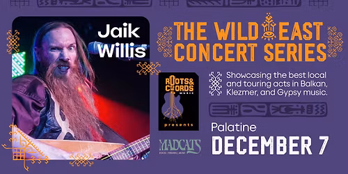 Wild East Concert Series at Madcats: Fugu Dugu & Jaik Willis