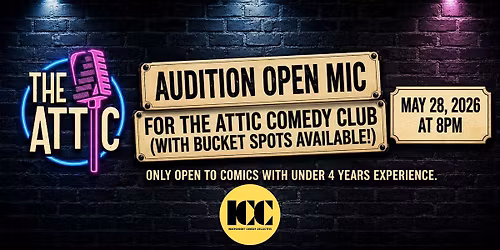 The Attic Comedy Club - Comedy Auditions - A Live Comedy Show