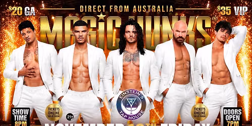 Nov 13th: Burlington, VT - MAGIC HUNKS AUSTRALIAN TAKEOVER at Einstein's Tap House