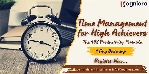 Time Management - The 10X Productivity Formula! in Chicago,  IL