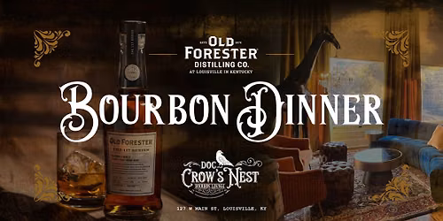 Old Forester Bourbon Dinner at Doc Crow's Nest