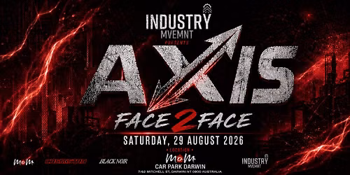 INDUSTRY.MVEMNT × MOM'S DARWIN PRESENT "AXIS"