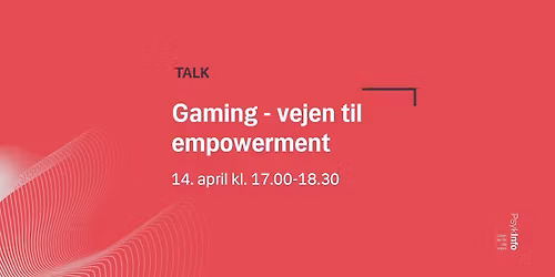 Gaming - vejen til empowerment