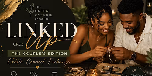 Linked Up: The Couple's Connection Edition