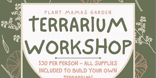 Terrarium Class