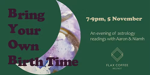 Bring Your Own Birth Time - An evening of astrology readings