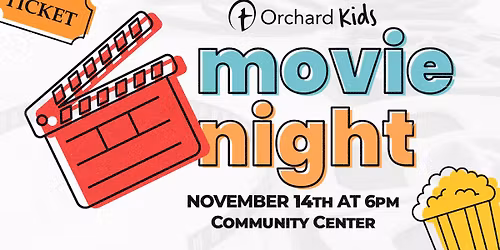 Orchard Kids Movie Night - Cedar Falls