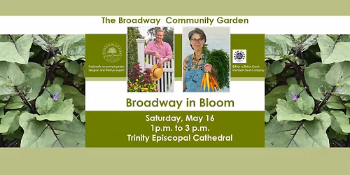 Broadway in Bloom