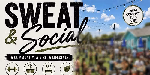 Sweat and Social