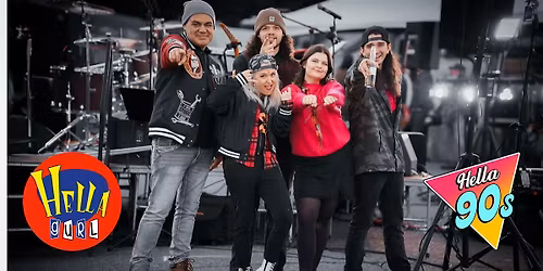 HellaGurl:  No Doubt\/Gwen Stefani Tribute Band w\/Special Guests Hella 90's