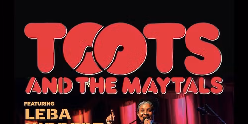 Toots & The Maytals Feat Leba Hibbert at the LCR | Norwich