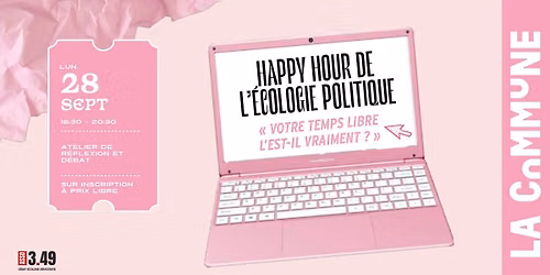 HAPPY HOUR DE l'ECOLOGIE POLITIQUE \ud83c\udf31